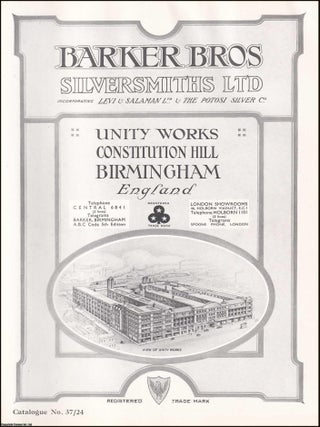 Sterling Silver & Electro Plate. Catalogue of Barker Brothers Silversmiths Ltd. Unity Works, Constitution Hill, Birmingham.
