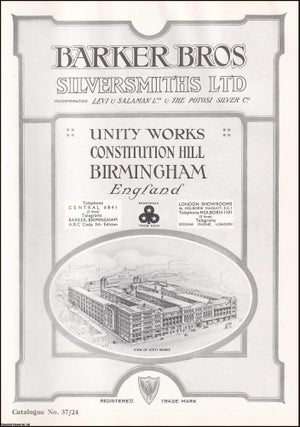 Sterling Silver & Electro Plate. Catalogue of Barker Brothers Silversmiths Ltd. Unity Works, Constitution Hill, Birmingham.