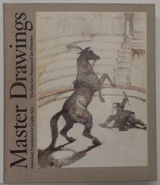 Item #369281 Master Drawings from the Achenbach Foundation for Graphic Arts. The Fine Arts...