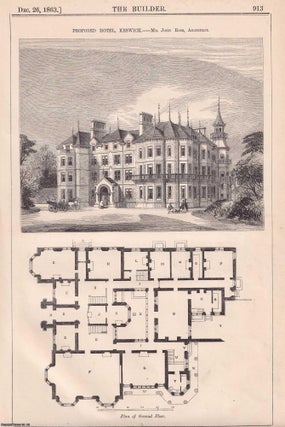 Item #369347 1863 : The Proposed Keswick Hotel. John Ross, Architect. An original page from The...
