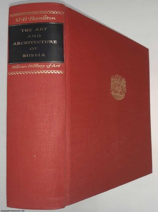 The Art and Architecture of Russia. By George Heard Hamilton.