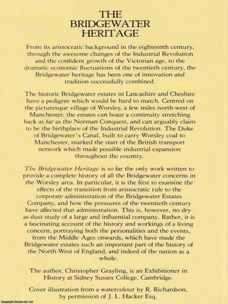The Bridgewater Heritage. The Story of Bridgewater Estates. By Christopher Grayling.