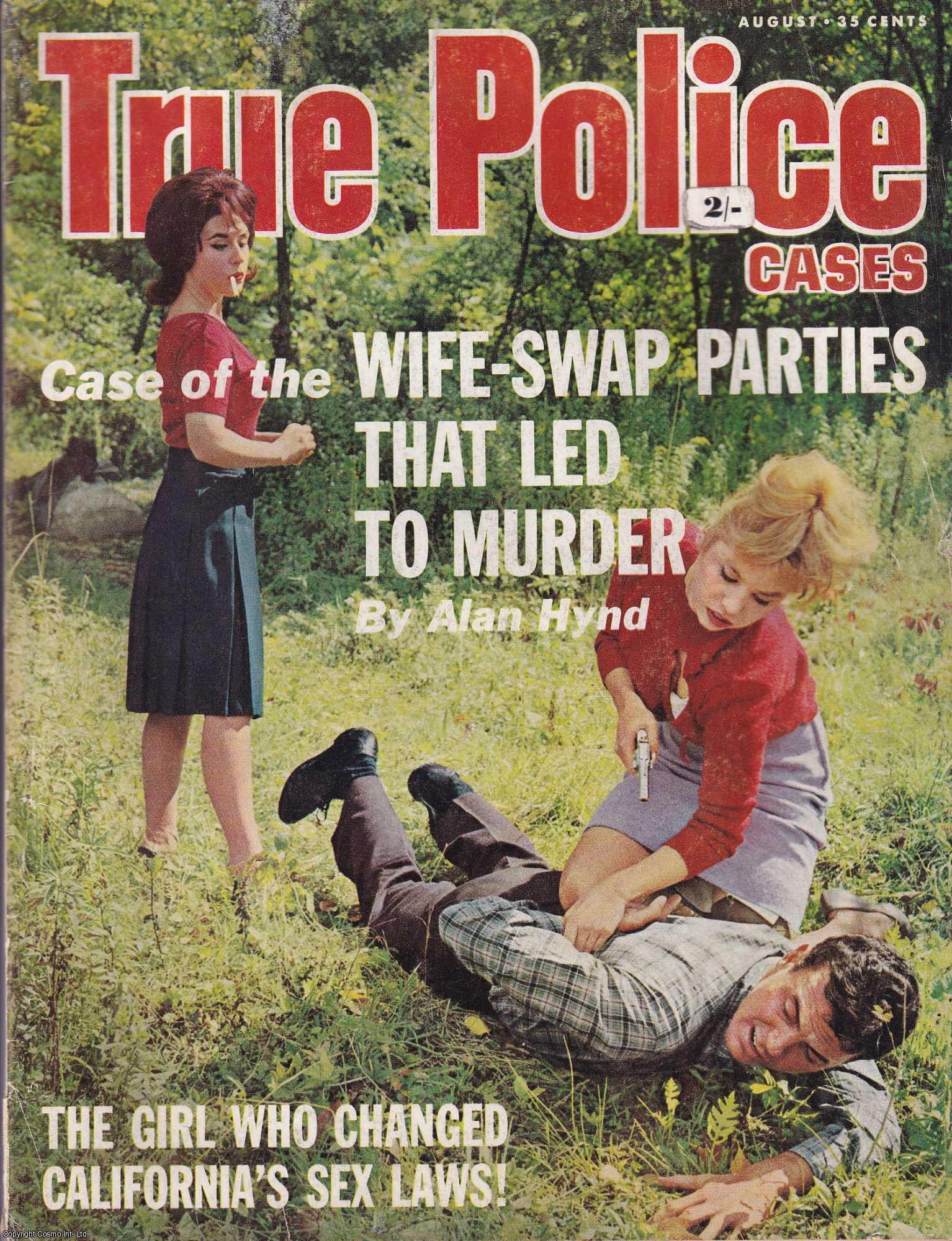 True Police Magazine True Police Cases. August 1963. Vol 15, No 154. The Sadist and the Ski ...