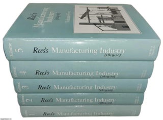Item #369471 Rees's Manufacturing Industry, 1819-20. Complete in 5 Volumes. REES'S CYCLOPAEDIA
