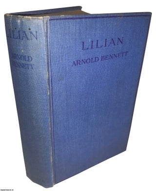 Lilian. By Arnold Bennett. ARNOLD BENNETT.