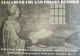 Item #369720 Elizabeth Fry and Prison Reform. Jackdaw 63. Facsimile documents, letters, and...