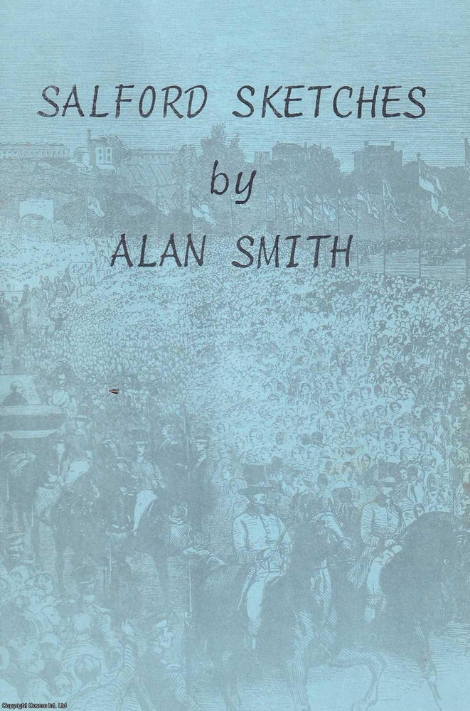 Item #370051 Salford Sketches. With Illustrations by E.W. Brereton. Alan Smith