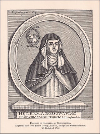 Hroswitha of Gandersheim. Her Life, Times, and works, and a Comprehensive Bibliography. Edited by Anne Lyon Haight.