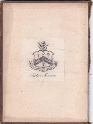 Decorative Bookplate. Robert Barlow. Sis Pius in Primis. Barlow, of Fort William, Bengal. Undated, but from the design likely late 18th century.