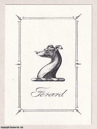 Decorative Bookplate. Ferard. Featuring a greyhound neck & shoulder image. Undated, but from. DECORATIVE BOOKPLATE.
