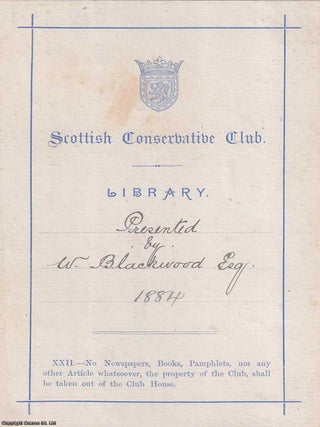Decorative Bookplate. Scottish Conservative Club Library. Presented by W. Blackwood, Esq., 1884. SCOTTISH CONSERVATIVE CLUB LIBRARY.