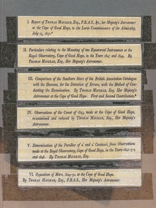 Observations of the Comet of 1843; Opposition of Mars 1849-50; and 4 other papers by Thomas MacLear, removed from the Memoirs of the Royal Astronomical Society, 1851. See pictures for details of the specific articles.