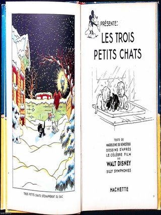 Les Trois Petits Chats. Le Celebre Film de Walt Disney, Silly Symphonies. Text in French. 12 colour plates.