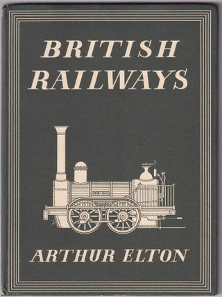 British Railways. With 8 colour plates. Written by Arthur Elton. Number 83 in the Britain in Pictures Series.