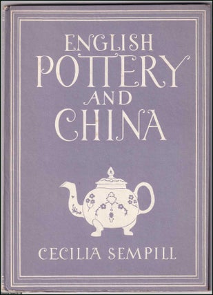 English Pottery And China. With 8 colour plates. Written by Cecilia Semphill. Number 77 in the Britain in Pictures Series.
