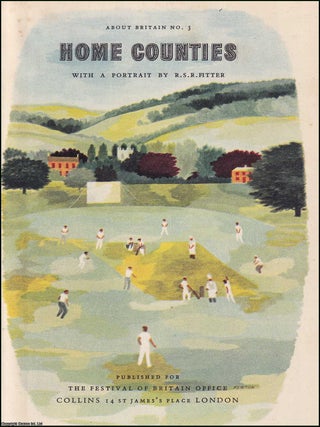 Home Counties. A New Guide Book with a Portrait by R.S.R. Fitter. Published for The Festival of. R S. R. Fitter.
