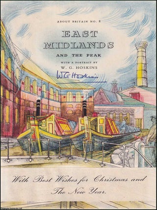 East Midlands and the Peak. A New Guide Book with a Portrait by W.G. Hoskins. Published for The. W G. Hoskins.