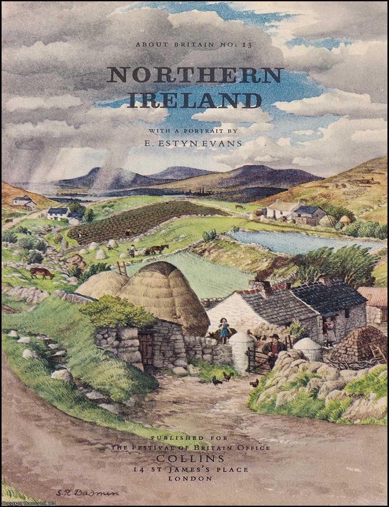 Item #370941 Northern Ireland. A New Guide Book with a Portrait by E. Estyn Evans. Published for The Festival of Britain 1951. E. Estyn Evans.