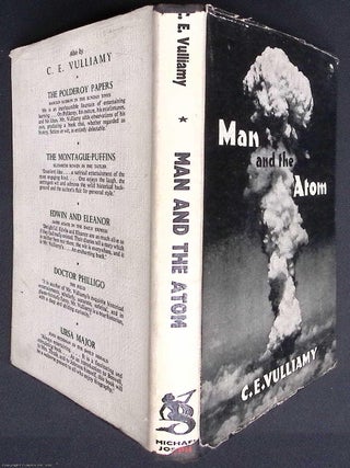 Man And The Atom. Beginning with early Greek philosophy and the atomic theory of Democritus, and ending with a concise account of modern work on the atom.