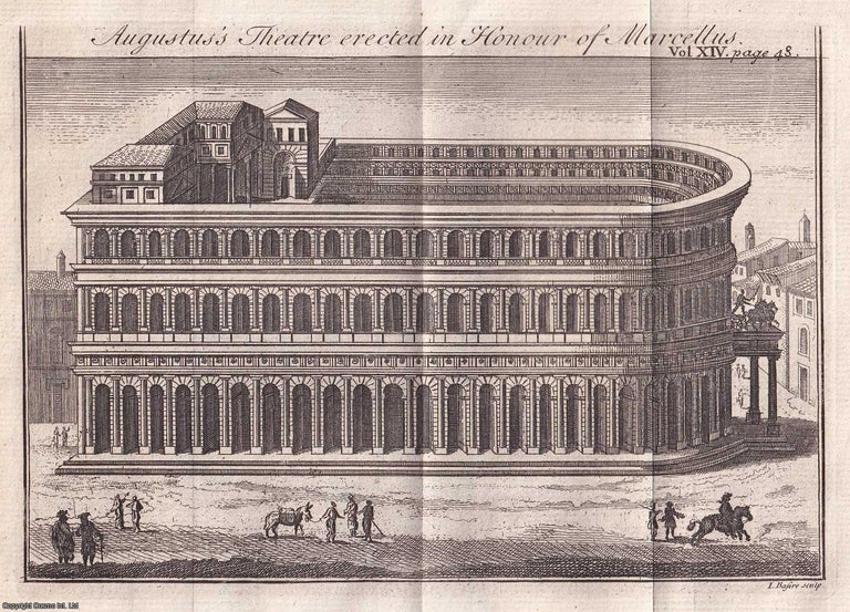 Item #372015 1748. Engraving: The Theatre of Marcellus, erected by Augustus. Folding plate 5.5 x...
