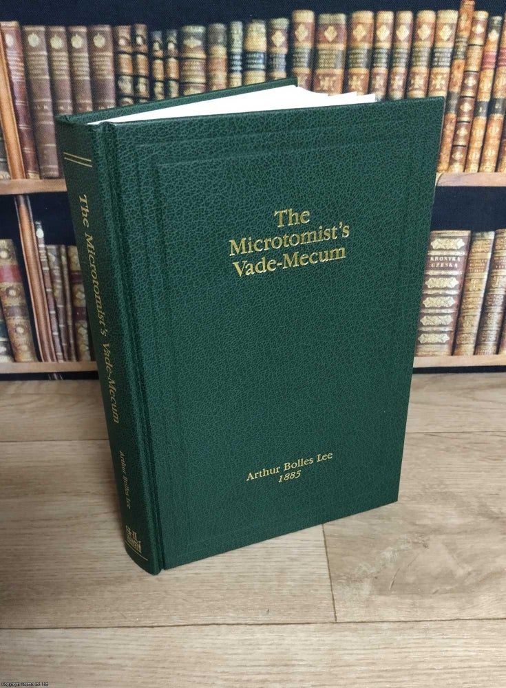 Item #372103 The Microtomist's Vade-Mecum. A Handbook of the Methods of Microscopic Anatomy....