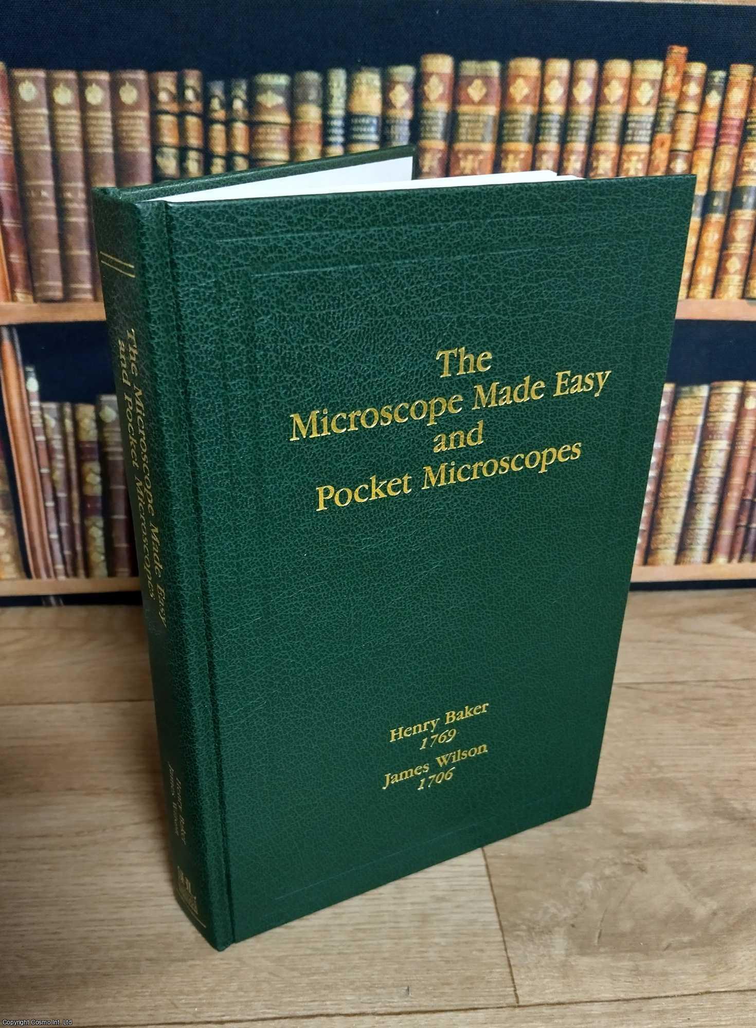 Microscope Made The Microscope Made Easy and Pocket Microscopes Henry Baker, 1769 . The ...