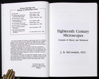 18th-Century Microscopes: A Synopsis of History and Workbook. By James B. McCormick, M.D., 1987.
