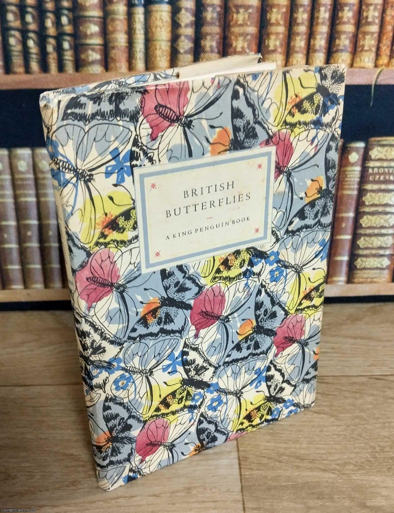 Item #372126 British Butterflies, by E.B. Ford. With 16 colour plates by Paxton Chadwick. King...