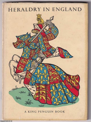 Heraldry in England, by Anthony Wagner, The Richmond Herald. King Penguin Books K22.