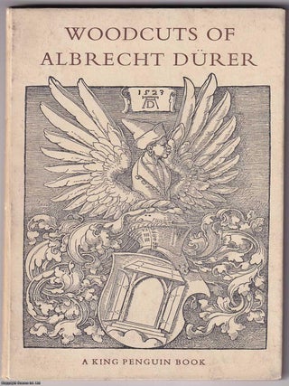 Woodcuts of Albrecht Durer. By T.D. Barlow. King Penguin Books K52.