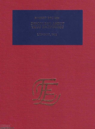 1611 : A Discourse about the State of True Happinesse. By Robert Bolton.
