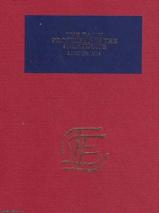 1614 : A Declaration of the Faith Professed in the Palatinate. By John Rolte and Thomas Beard.