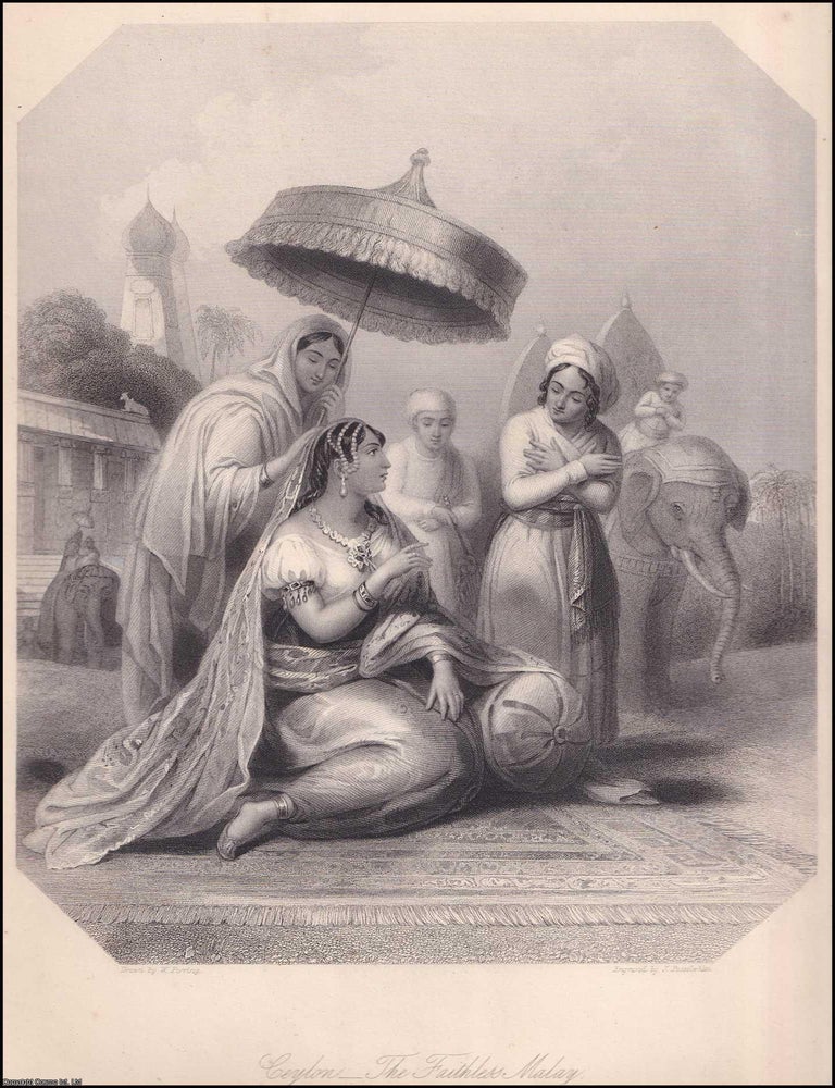 Item #372561 Ceylon : The Faithless Malay. An Indian queen attended by maidens attired in Indian...