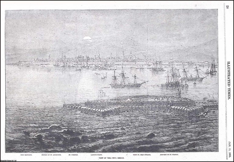 Item #372594 View of Veracruz, Mexico. An original print from the Illustrated Times, 1862. FRENCH...