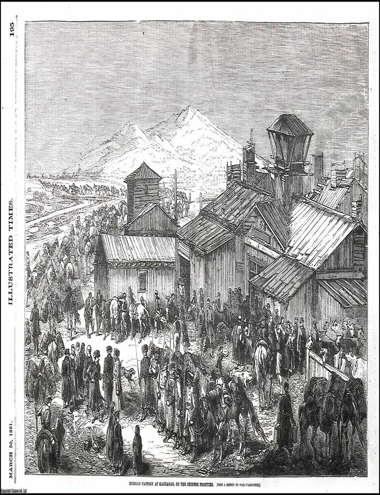 Item #372678 Russian Factory at Kachgar, on the Chinese Frontier. An original print from the...