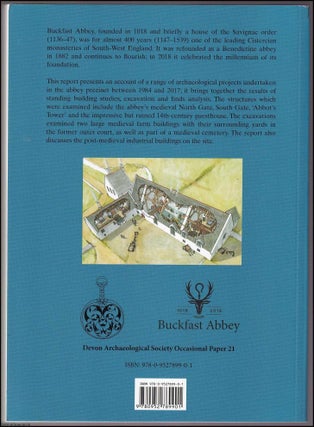 Buckfast Abbey, 1984-2017. Excavations and Building Recording at Buckfast Abbey, Devon, 1984-2017. By Stewart Brown.