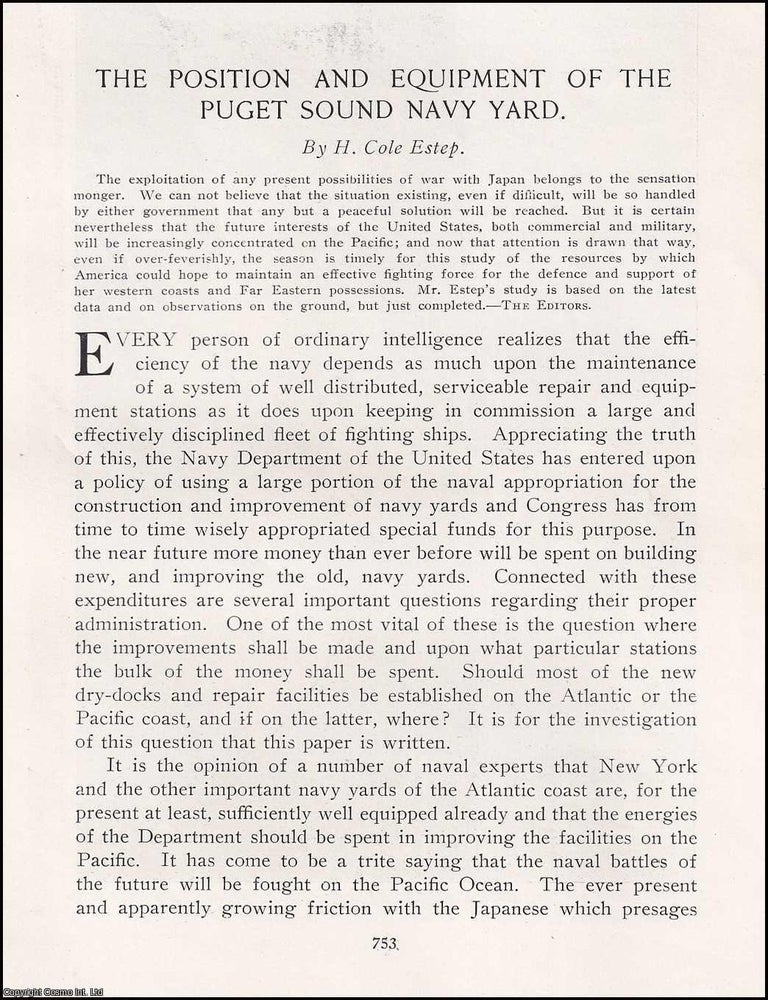 Item #372792 The Position and Equipment of the Puget Sound Navy Yard. By H. Cole Estep. An...