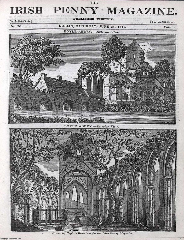 Item #372880 1841, Boyle Abbey & The Town of Boyle. Featured in a full weekly issue of the...