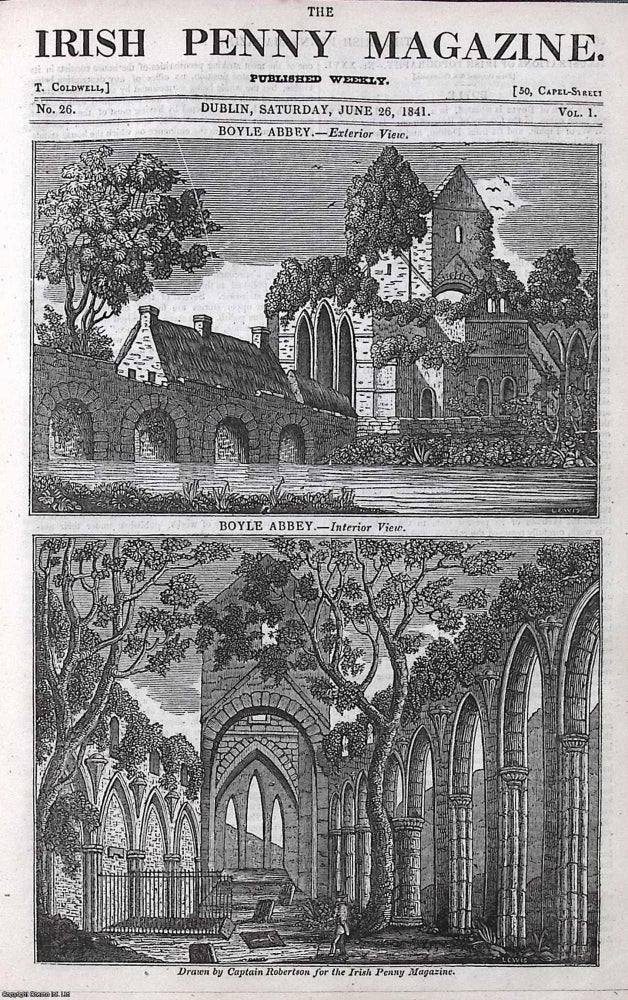 Item #372880 1841, Boyle Abbey & The Town of Boyle. Featured in a full weekly issue of the...
