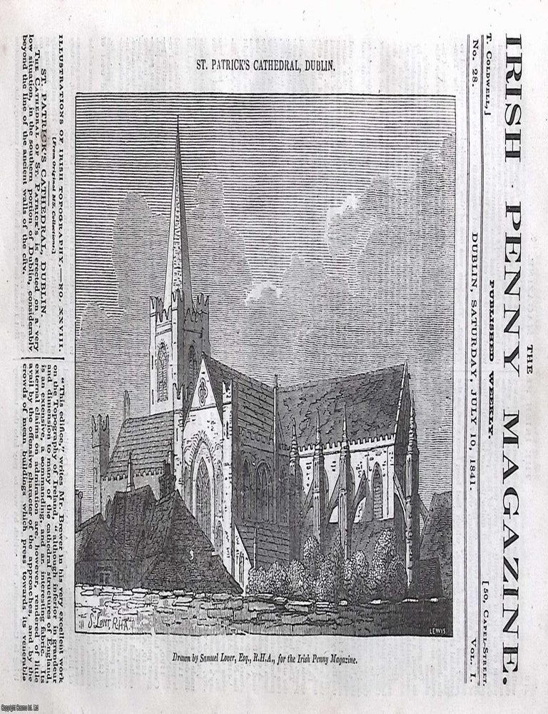 Item #372882 1841, St. Patrick's Cathedral, Dublin. Featured in a full weekly issue of the uncommon Irish Penny Magazine, 1841. DUBLIN ST. PATRICK'S CATHEDRAL.
