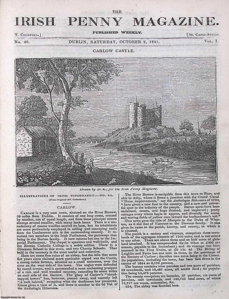 Item #372894 1841, Carlow Castle & The Town of Carlow : Noozing of Woodcocks (poaching). Two pieces featured in a full weekly issue of the uncommon Irish Penny Magazine, 1841. TOWN OF CARLOW.