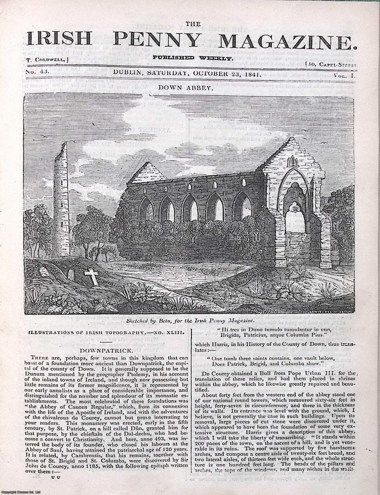 Item #372897 1841, Downpatrick, Down Abbey. Featured in a full weekly issue of the uncommon Irish...