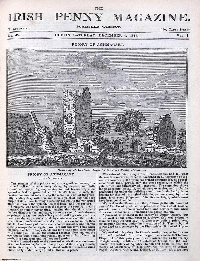 Item #372903 1841, Priory of Aghmacart, Queen's County : Poolleen Caves, Bantry Bay, County of Cork. Featured in a full weekly issue of the uncommon Irish Penny Magazine, 1841. PRIORY OF AGHMACART.