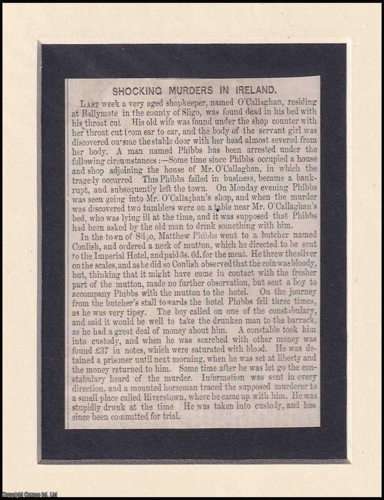 Item #372981 The last man to be publicly hanged in Sligo. Shocking Murders in Ballymote, Co....