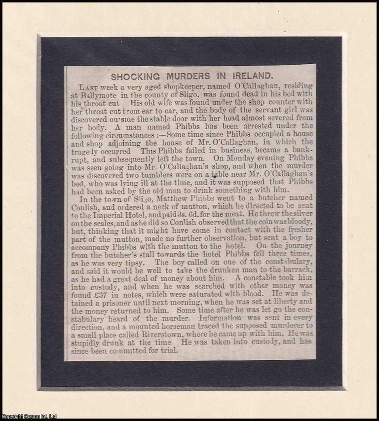 Item #372981 The last man to be publicly hanged in Sligo. Shocking Murders in Ballymote, Co....