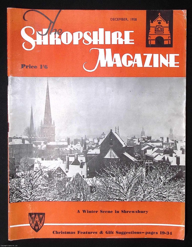 Item #373030 William Wolryche Whitmore. The Shropshire Magazine, December 1958. WINTER IN SHREWSBURY