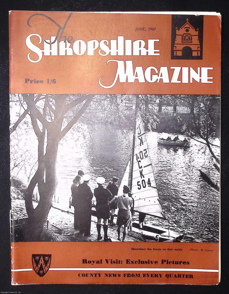 Item #373038 John Wilkninson, Brosley Ironmaster. The Shropshire Magazine, June 1961. SHREWSBURY...