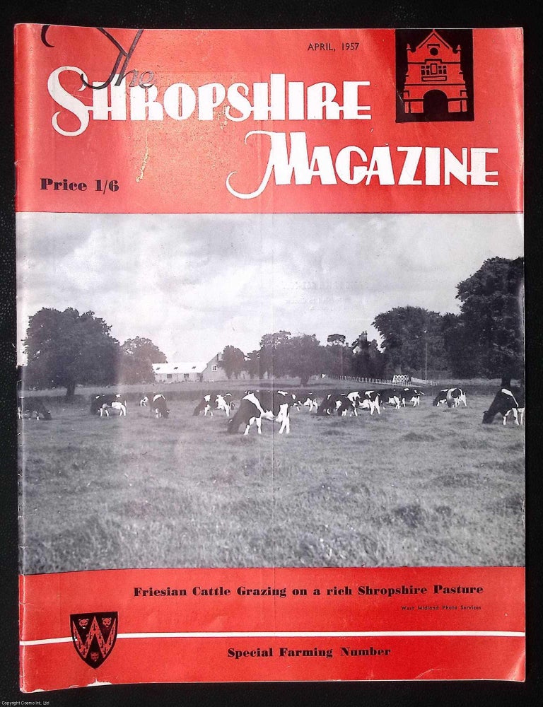 Item #373039 The Holyhead Road. The Shropshire Magazine, April 1957. SHROPSHIRE FARMING ISSUE
