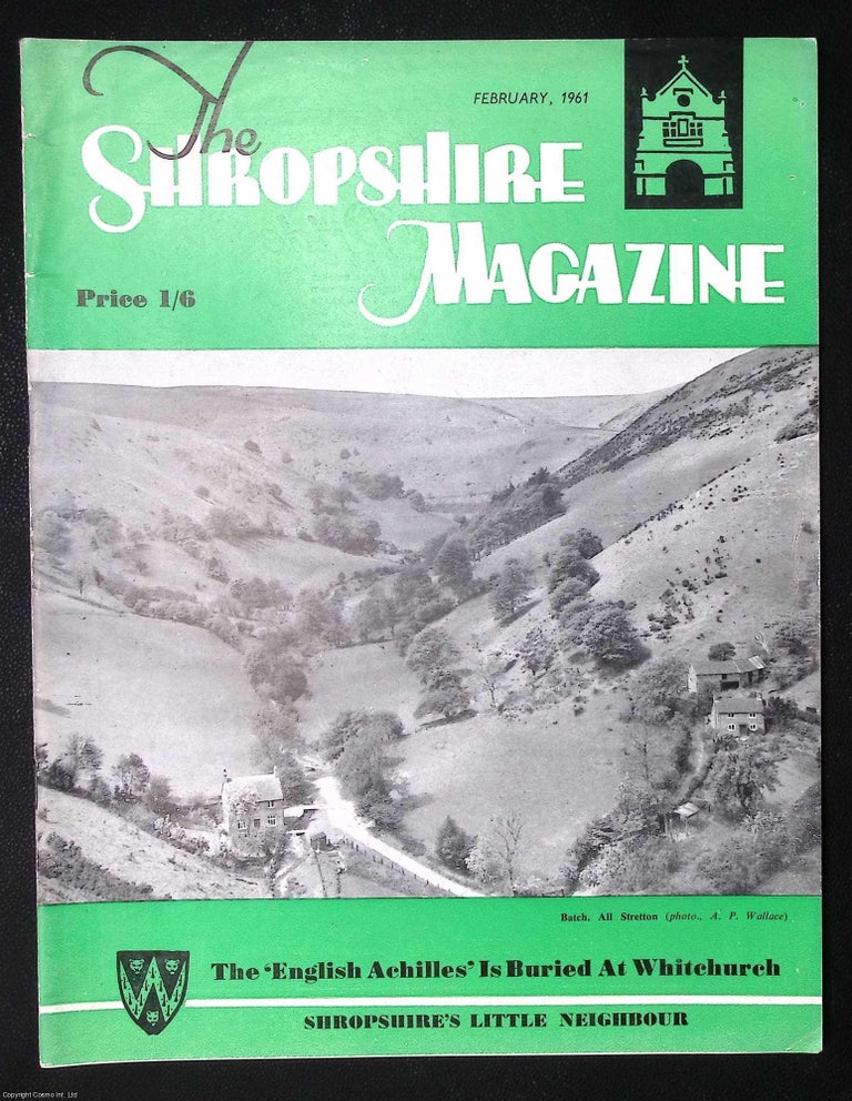 Item #373043 The English Achilles buried in Whitchurch. The Shropshire Magazine, February 1961....