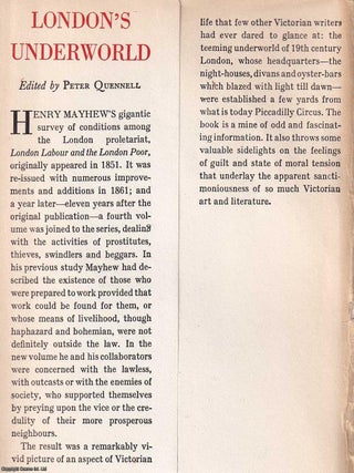 London's Underworld. Being Selections from 'Those That Will Not Work' The Fourth Volume of 'London Labour and The London Poor' By Henry Mayhew. Edited by Peter Quennell.